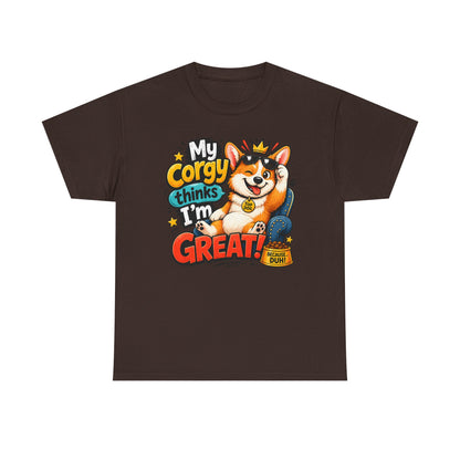 Corgi Tee — "My Corgy Thinks I’m Great" Cute Dog Lover T‑Shirt
