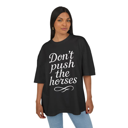 Unisex Heavy Cotton Tee - "Don't Push the Horses" Graphic Tee, Funny Gift, Casual Wear, Unique Tee for Horse Lovers, Streetwear Style