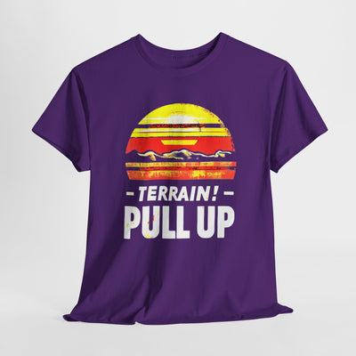 "Terrain! Pull Up Emergency Aviation Callout" Graphic T-shirt