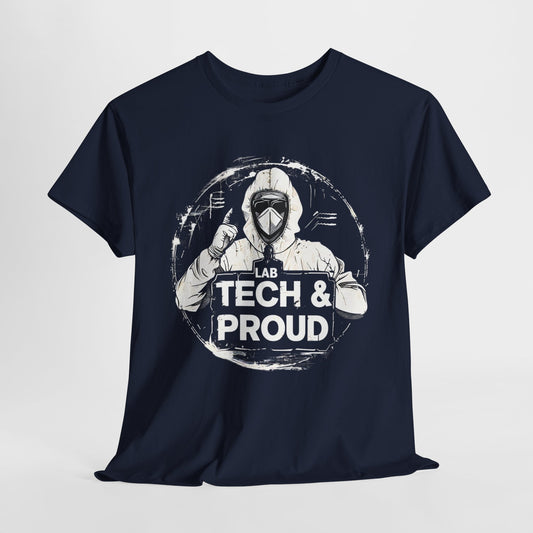 "Lab Tech & Proud" T-Shirt - Unisex Science Apparel - Comfortable Cotton Tee for Laboratory Technicians