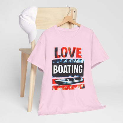 "LOVE Boating - Nautical Lifestyle T-Shirt"