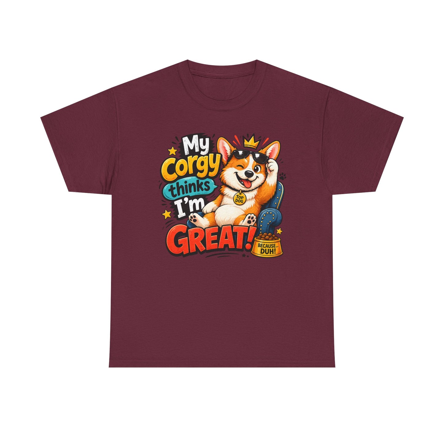 Corgi Tee — "My Corgy Thinks I’m Great" Cute Dog Lover T‑Shirt