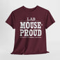 "Proud Lab Mouse: Laboratory T-Shirt"