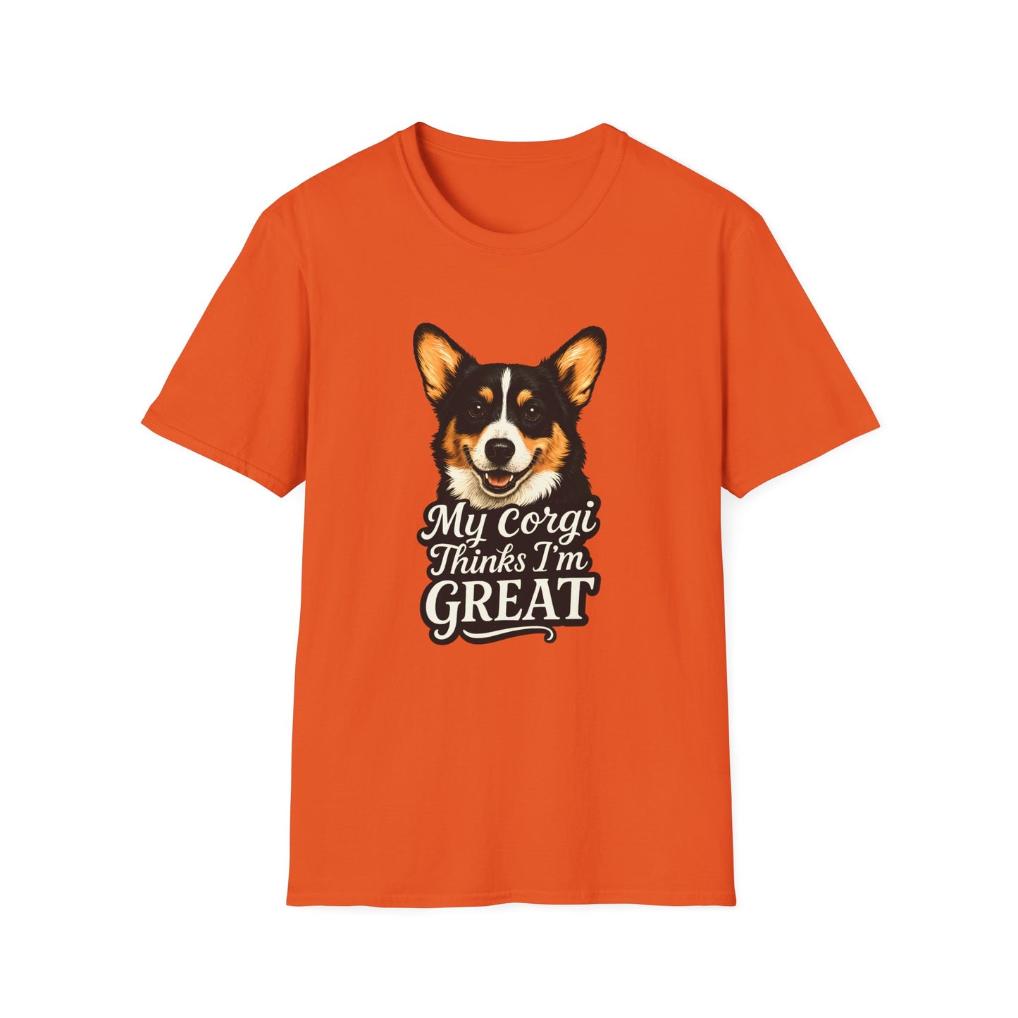 Corgi Lover T-Shirt - My Corgi Thinks I'm Great, Cute Dog Tee, Pet Owner Gift, Animal Lover Apparel, Funny Dog Shirt