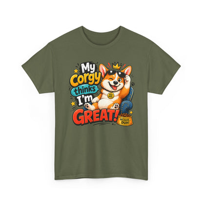 Corgi Tee — "My Corgy Thinks I’m Great" Cute Dog Lover T‑Shirt