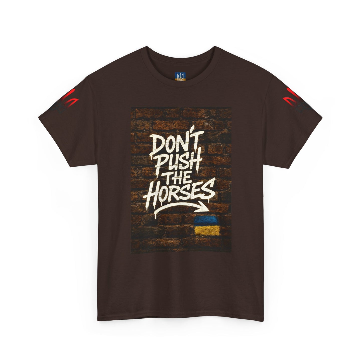 Don't Push the Horses — Ukrainian Flag Graphic Tee