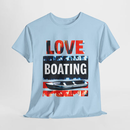 "LOVE Boating - Nautical Lifestyle T-Shirt"