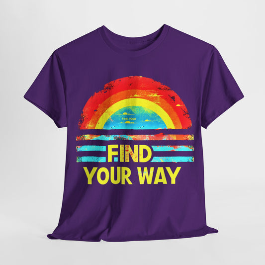 "Find Your Own Way" Motivational T-Shirt