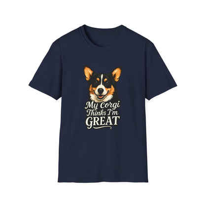 Corgi Lover T-Shirt - My Corgi Thinks I'm Great, Cute Dog Tee, Pet Owner Gift, Animal Lover Apparel, Funny Dog Shirt