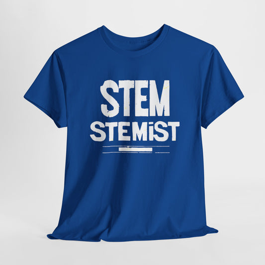 "STEM Stemist T-Shirt | Proud Innovators of Science, Tech, Engineering & Math Tee"