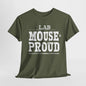 "Proud Lab Mouse: Laboratory T-Shirt"