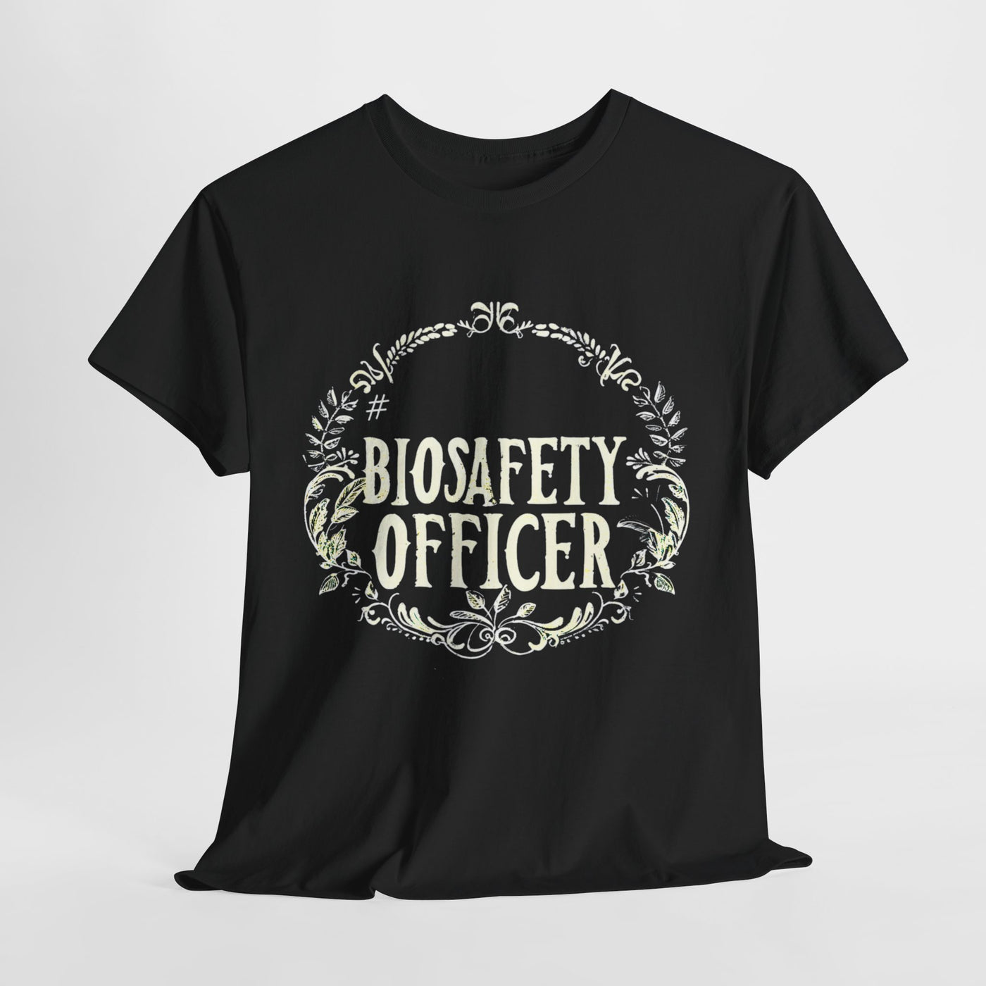 "Laboratory Biosafety Officer T-Shirt | Lab Safety Humor Tee | Science Professional Shirt"