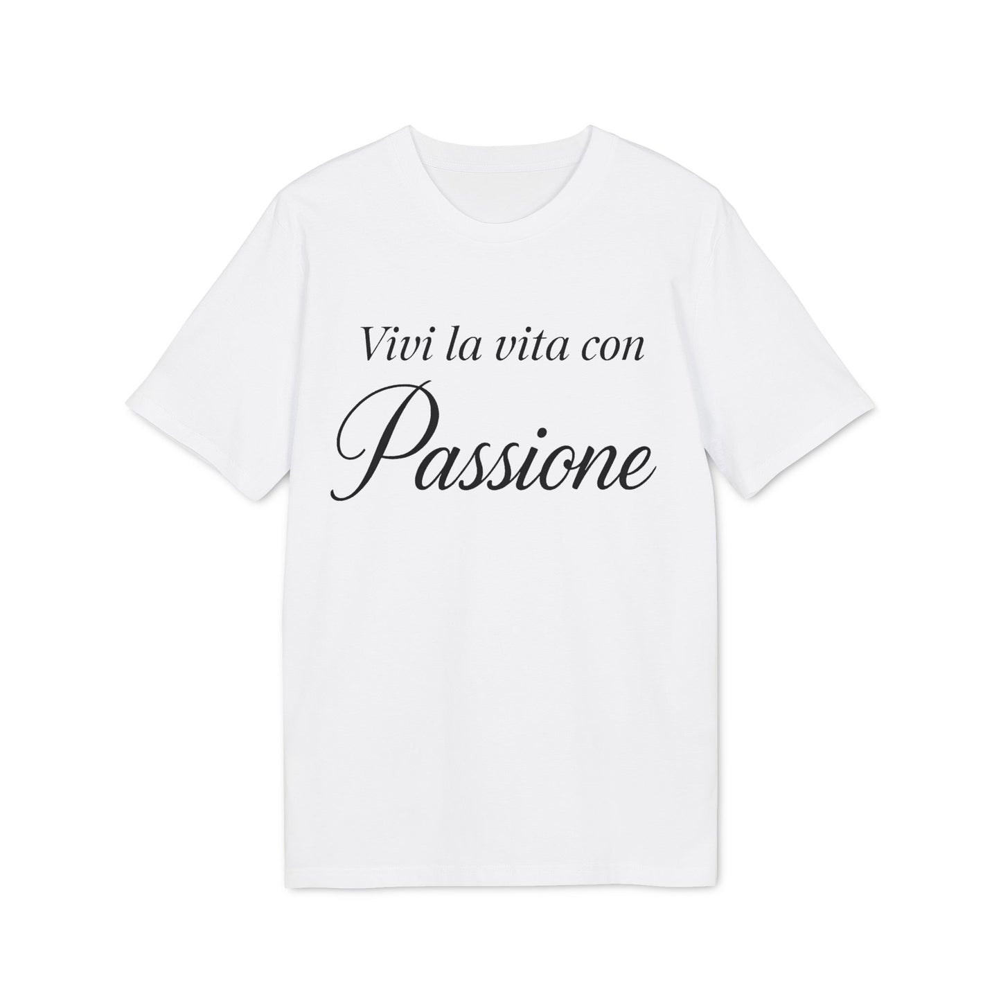 Vivi la vita con passione  & La semplicità è l'ultima sofisticazione" Unisex Inspirational T-shirt, Motivational Tee, Passion & Simplicity Art, Stylish Everyday Wear, Perfect for Creators, Gift Idea