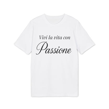 Vivi la vita con passione  & La semplicità è l'ultima sofisticazione" Unisex Inspirational T-shirt, Motivational Tee, Passion & Simplicity Art, Stylish Everyday Wear, Perfect for Creators, Gift Idea