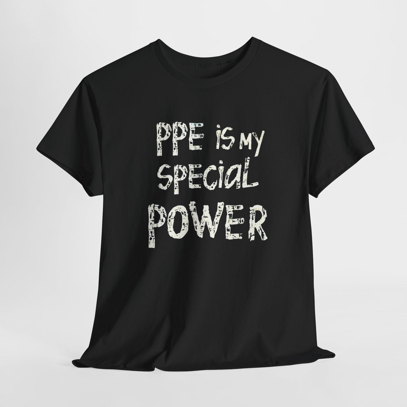 "PPE Is My Special Power: Laboratory Safety T-Shirt"