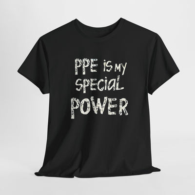 "PPE Is My Special Power: Laboratory Safety T-Shirt"