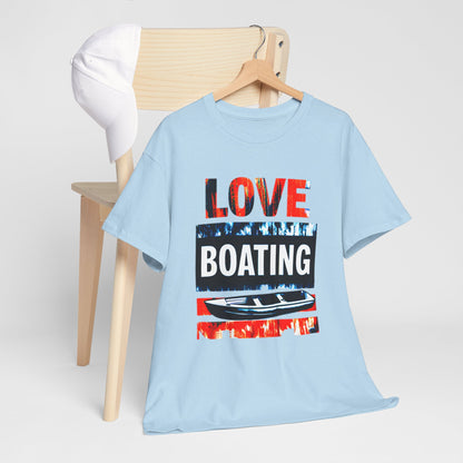 "LOVE Boating - Nautical Lifestyle T-Shirt"