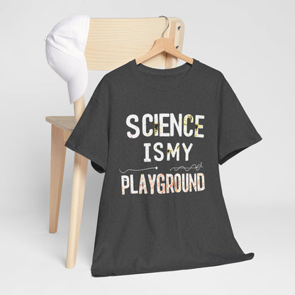 Science Is My Playground STEM T-Shirt | Unisex Science Enthusiast Tee | Fun Educational Design