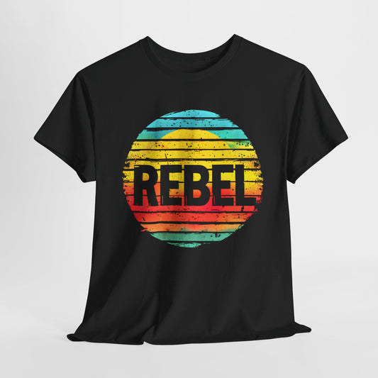 REBEL Sunset T-Shirt – Bold, Defiant, and Unapologetic Style