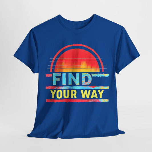 "Find Your Way Sunset" Motivational T-Shirt