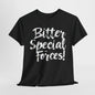 "Bitter Special Forces" T-Shirt