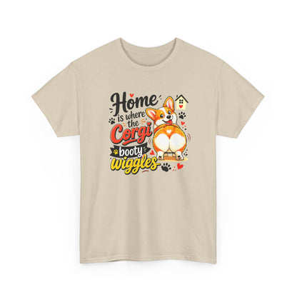 Corgi T-Shirt — "Home is where the Corgi booty wiggles" Cute Dog Tee
