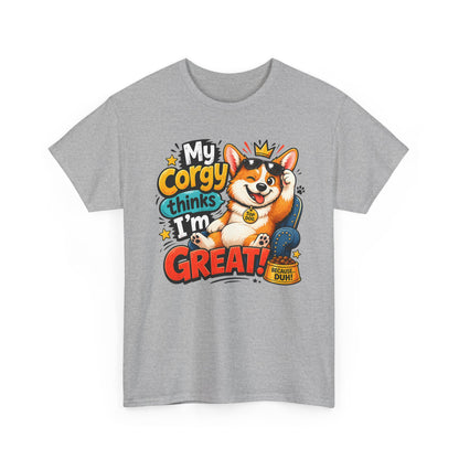 Corgi Tee — "My Corgy Thinks I’m Great" Cute Dog Lover T‑Shirt