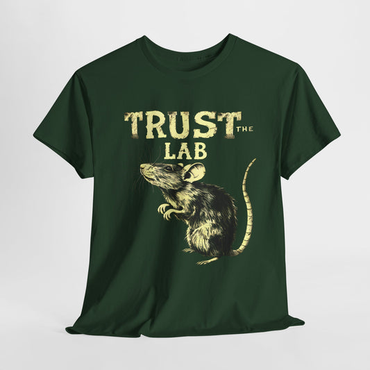 "Trust the Lab RAT: Laboratory T-Shirt"