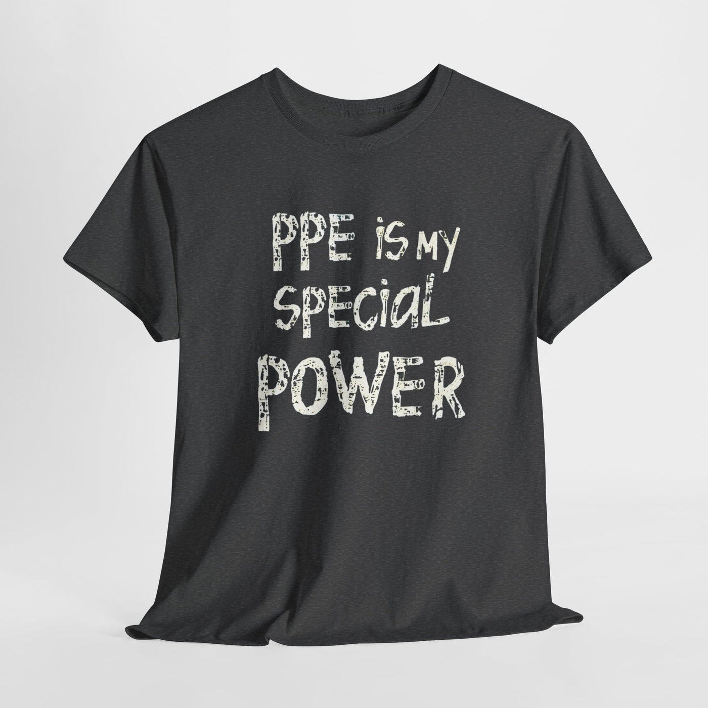 "PPE Is My Special Power: Laboratory Safety T-Shirt"