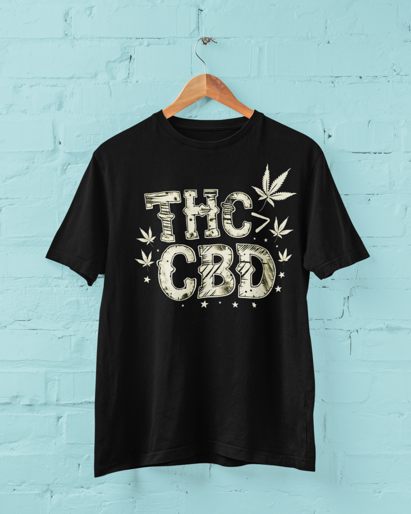 THC is Better Than CBD | 420 Adult T-Shirt | Unisex Cannabis Lovers Tee